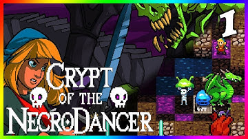 Crypt of the Necrodancer | Part 1