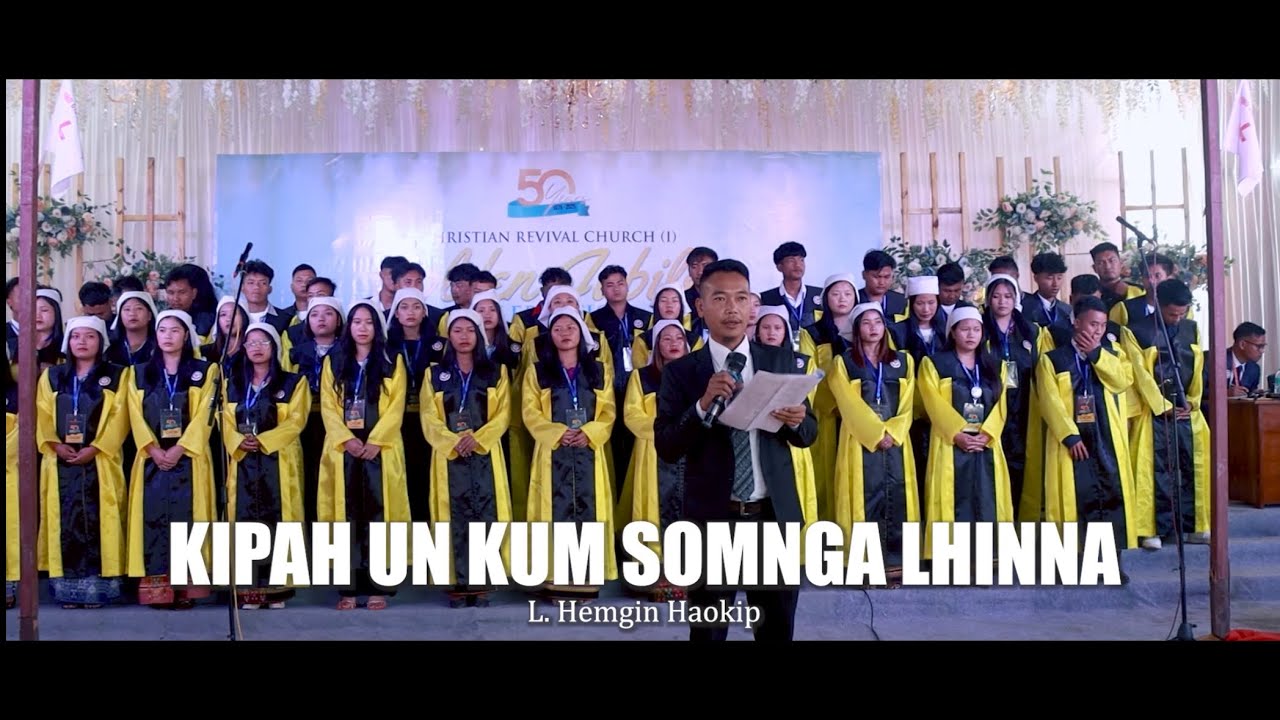 Kipah’un Kum somnga lhinna | Live performance of Jubilee Choir, 2025