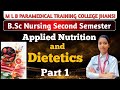 Chapter - 1 Introduction to nutrition ( Part - 1 ) || Bsc nursing 2nd sem || 2026 ||