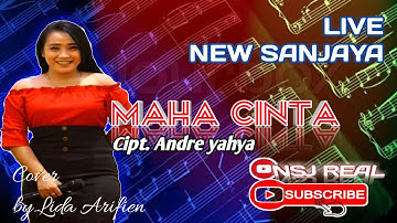 LIVE new sanjaya MAHA CINTA yunita ababil cipt. Andre yahya Cover LIDA ARIFIEN