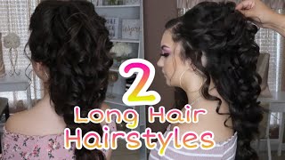 2 LONG HAIR HAIRSTYLES | STEP BY STEP PARTY HAIRSTYLE TUTORIAL | WEDDING BRIDAL PROM HAIR