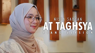 AT TAGHSYA ( SHOLAWAT ) - NISSA SABYAN (Piano Vesion)