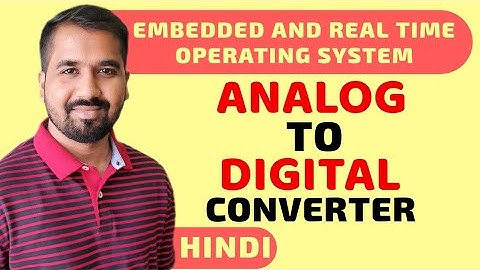 Analog To Digital Converter (ADC) Explained in Hindi l ERTOS Course