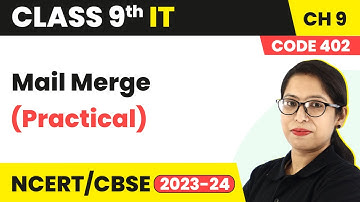 Mail Merge (Practical) | Class 9 Information Technology Chapter 9 | 2023-24