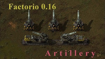 Factorio 0.16 - ARTILLERY