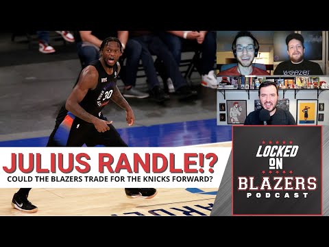 Could the Trail Blazers trade for Julius Randle? Locked On Knicks Crossover