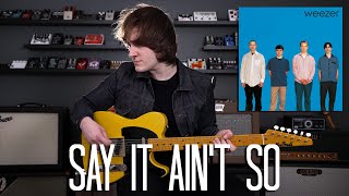 Say It Ain't So - Weezer Cover
