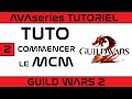 Tuto commencer le mcm monde contre monde  guild wars 2