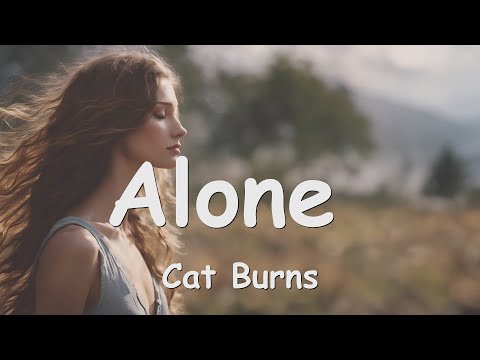 Cat Burns Alone
