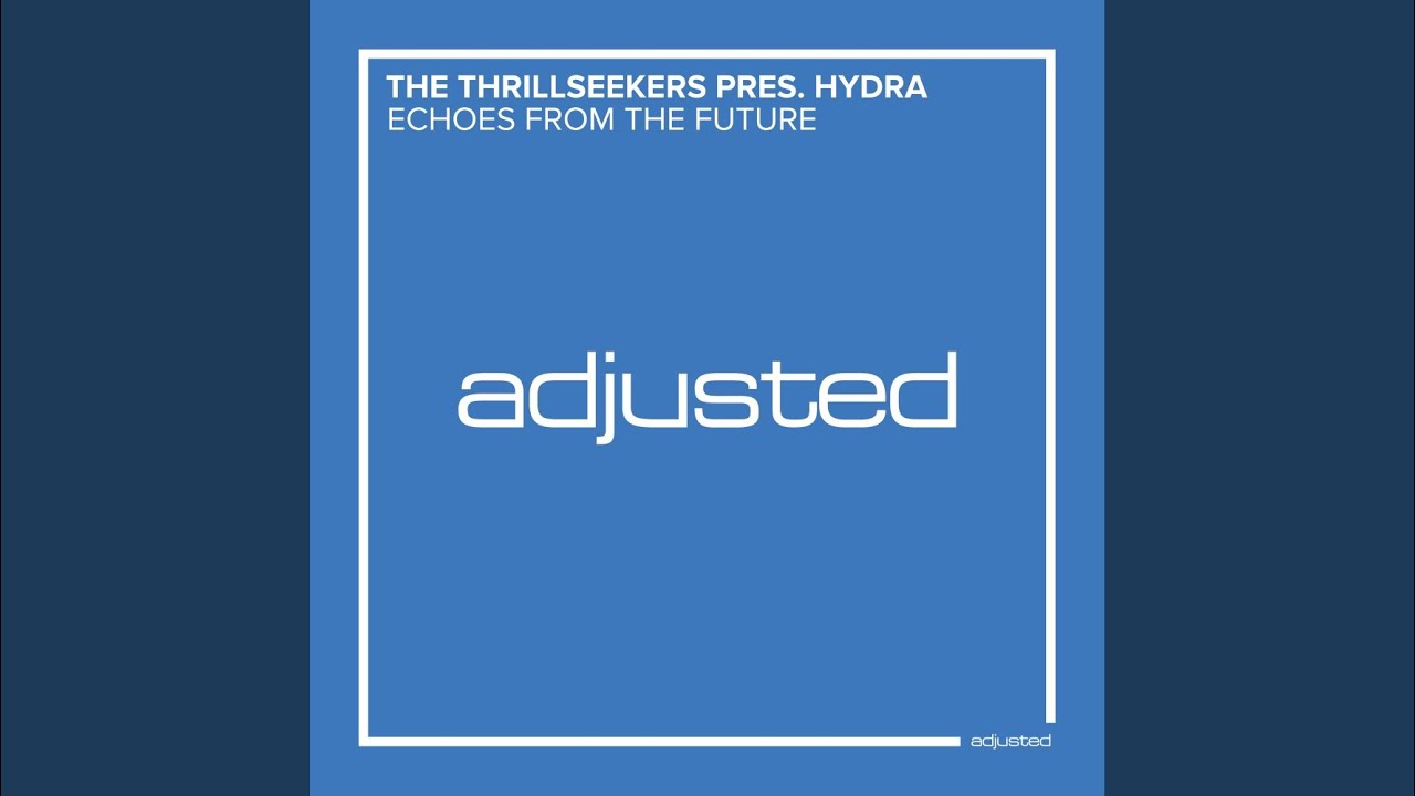 Echoes From The Future (Extended Mix)