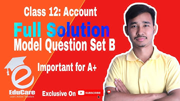 Account Model Question 2023 Set B | Class 12 Account