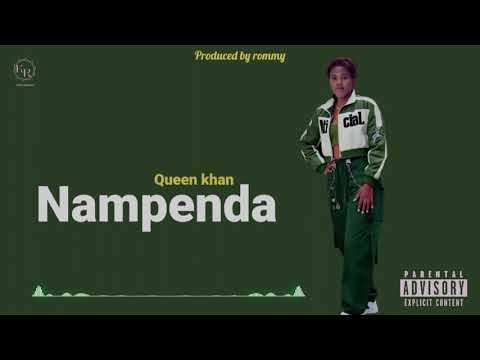Queen Khan NAMPENDA Official Audio