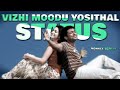 LOVE WHATAPP STATUS | VIZHI MOODU YOSITHAL STATUS | AIYAN MOVE STATUS | MONKEY_BGM_81|