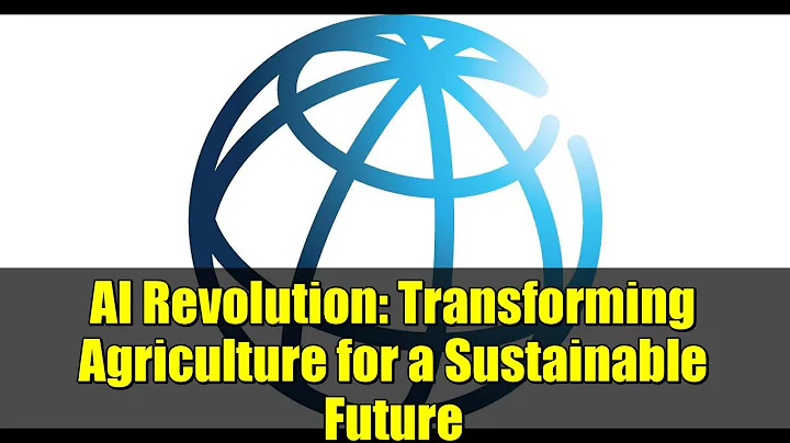 AI Revolution: Transforming Agriculture for a Sustainable Future