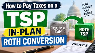 How to Pay Taxes on a TSP In Plan Roth Conversion