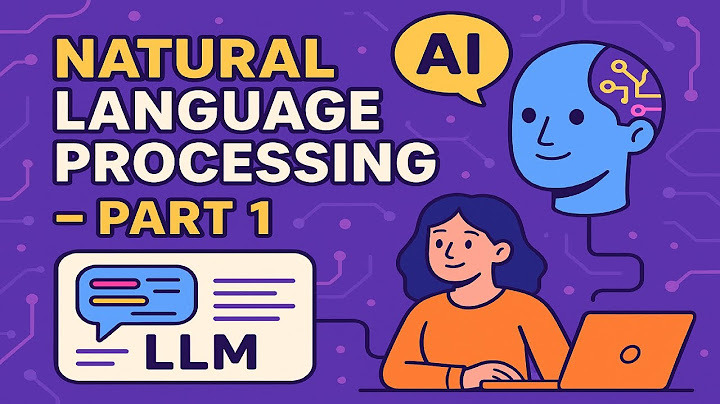 Natural Language Processing (NLP): The Ultimate Course from Beginner to Advanced - Part1 thumbnail