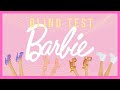 Blind test barbie  15 extraits