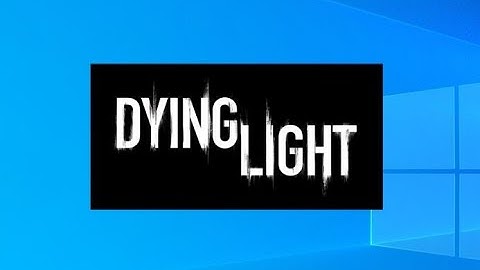 How to Fix Dying Light Error 0xc000007b, Missing MSVCP140.dll and VCRUNTIME140.dll Error