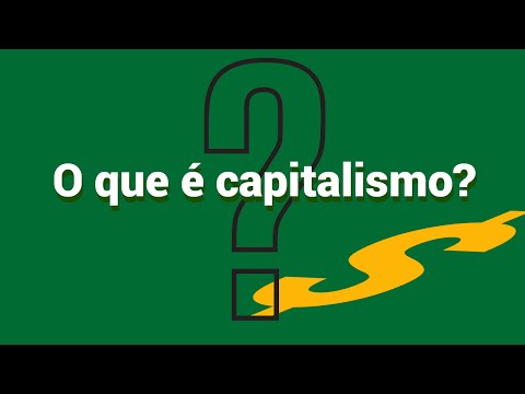 O que é capitalismo?