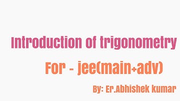 introduction of trigonometry/By Abhishek Sir/Origin Mathematics