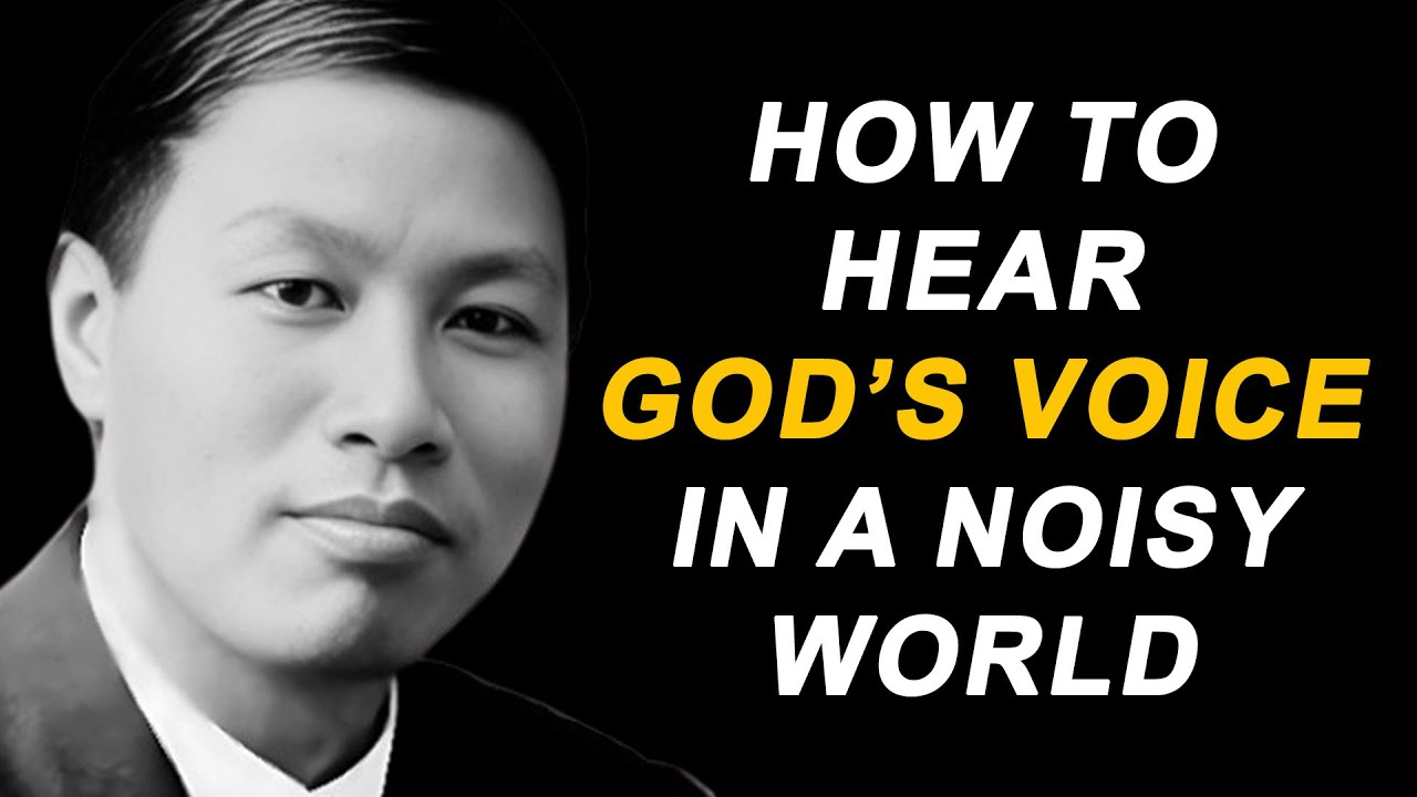 How to Hear God’s Voice in a Noisy World | Watchman Nee - YouTube