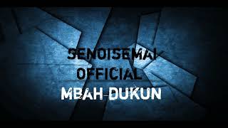 Download lagu Mbah dukun cover instrumen by senoi semai