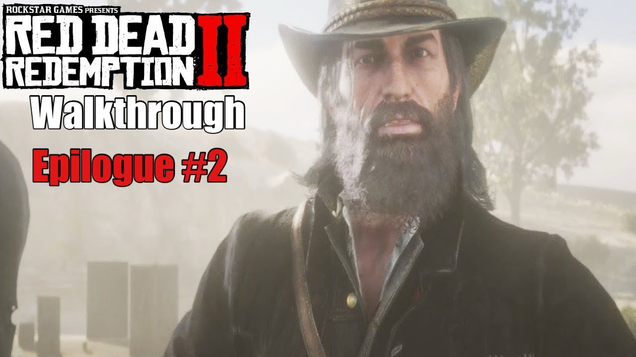 Red Dead Redemption 2 Epilogue - YouTube