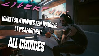 Johnny Silverhand's New Dialogue about Alt and Rogue - All Choices | Cyberpunk 2.0