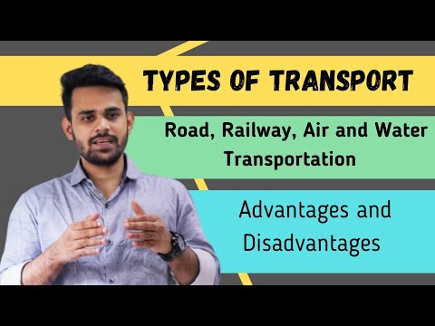 परिवहन के प्रकार |सड़क, रेलवे, हवाई परिवहन के लाभ और हानि