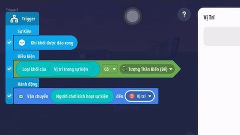 Hướng dẫn trigger đào 1 loại khối sẽ dịch chuyển đi trong mini world