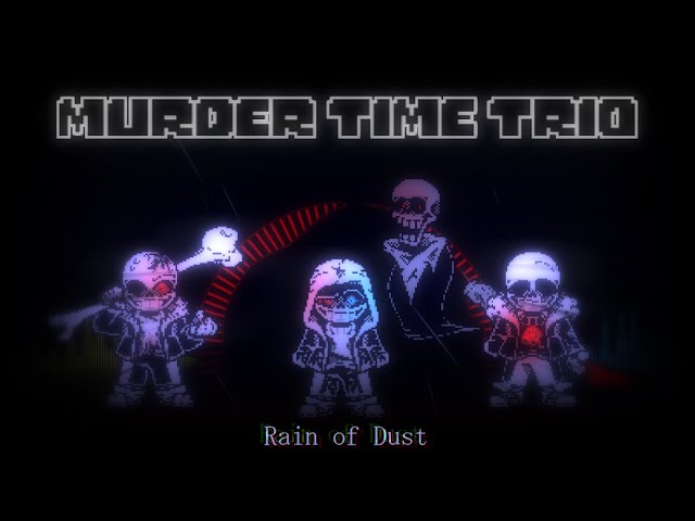 【Murder time trio 】Rain of Dust Cover class=