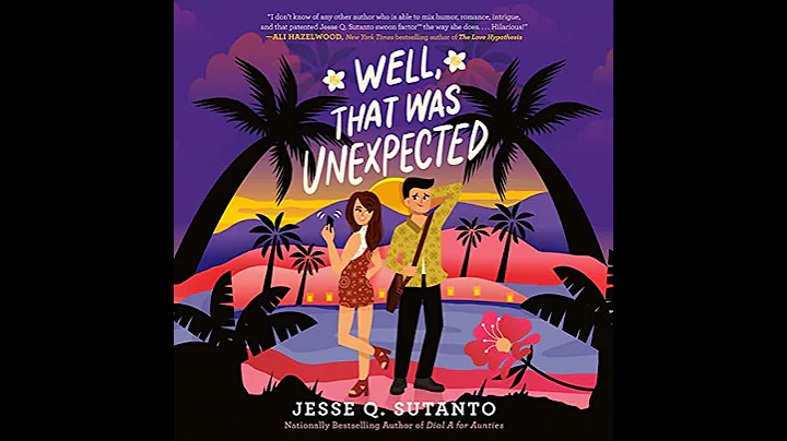 Well, That Was Unexpected Audiobook by Jesse Q. Sutanto