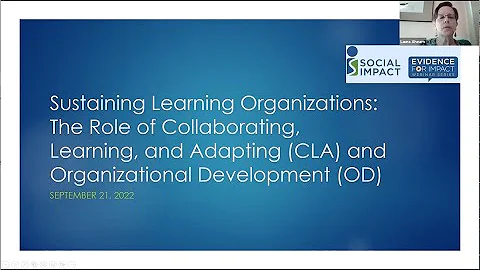 Sustaining Learning Organizations: The Role of CLA and OD, Pt. 1