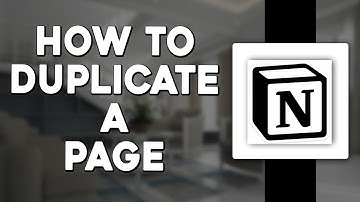 How To Duplicate A Page In Notion (Quick & Easy)