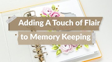 Adding A Touch of Flair to Memory Keeping | Inspired By A Cards with Nathalie