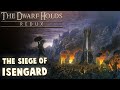The Siege of Isengard! | The Dwarf holds redux 2.1 | Lord of the rings | Bfme Game | lotr