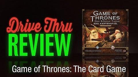 Game of Thrones: The Card Game (Second Edition) Review