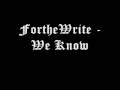 ForthWrite - We Know (360 & Pez)