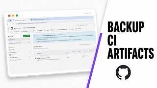 How to Preserve GitHub Actions Artifacts Before They Expire