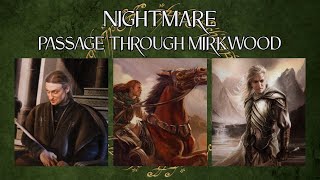 LOTR LCG Solo Progression Series - Episode 33: Passage through Mirkwood [Nightmare]