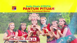 #dayak Single 2018 Syentia Pantun Pituah Cipt. purnawandi wawan ( Musik)