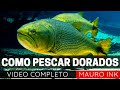 PESCA de DORADOS, 🎣🐟 Fishing Dorados, COMO PESCAR DORADOS, Dorados Pesca 🎣🐟 FLY FISHING