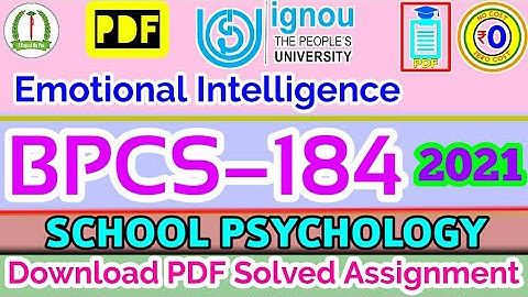 BPCS 184 Solved Assignment 2020-21 IGNOU PDF Download | School Psychology | Emotional Intelligence