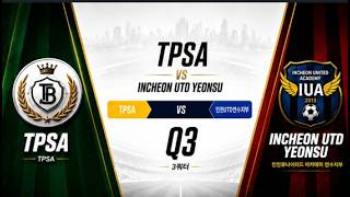 26 05 16 TPSA VS 인천UTD연수지부 3쿼터