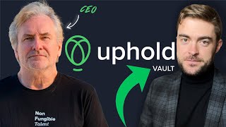 Uphold Ceo Reveals All About Upholds Vault