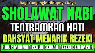 Sholawat Penarik Rezeki Paling Dahsyat. Sholawat Nabi Muhammad SAW. SALAWAT JIBRIL MERDU Mustajab