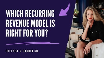 Which Recurring Revenue Model is Right For You?