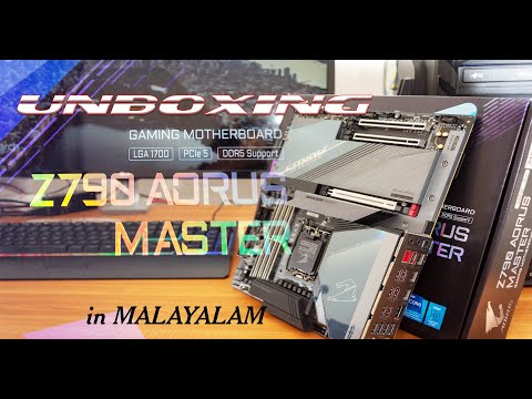 Gigagyte Z790 Aorus Master Motherboard Unboxing Malayalam | Gaming PC Build | i9 13th Gen | 13900K