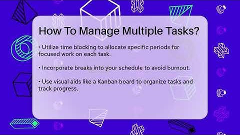 How To Manage Multiple Tasks? - The Personal Growth Path
