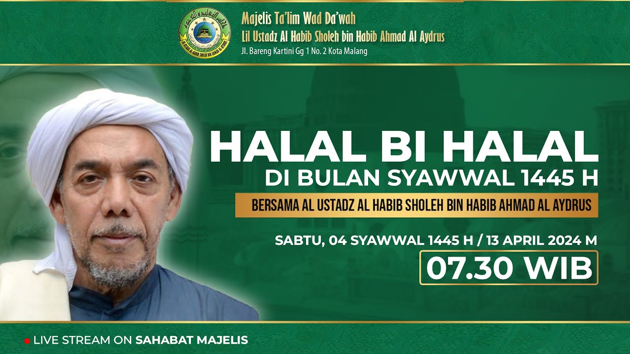[LIVE] HALAL BI HALAL LIL USTADZ AL HABIB SHOLEH BIN HABIB AHMAD ...